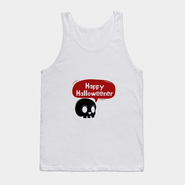 Happy Halloweener Tank Top by DMJPRINT